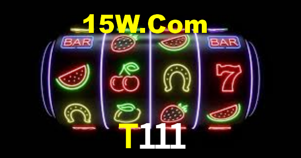 T111