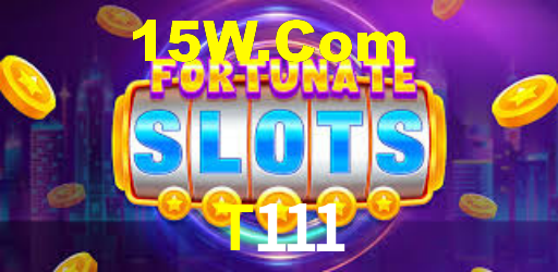 T111,T111 Bet